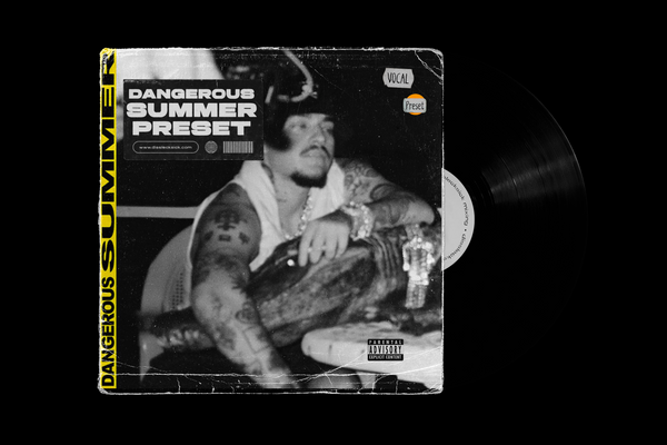 DANGEROUS SUMMER PRESET (YEAT)